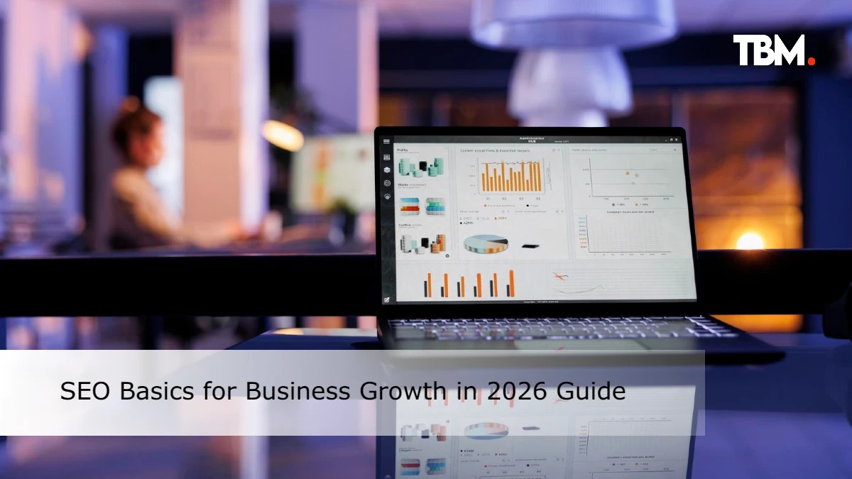 SEO Basics for Business Growth in 2026